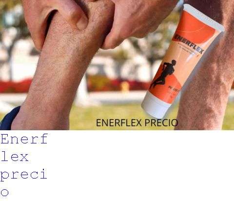 Que Contiene Enerflex Crema